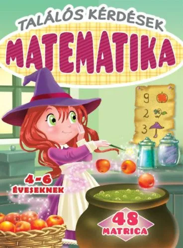 Találós kérdések - Matematika - 4-6 éveseknek - 48 matrica Nézd meg most