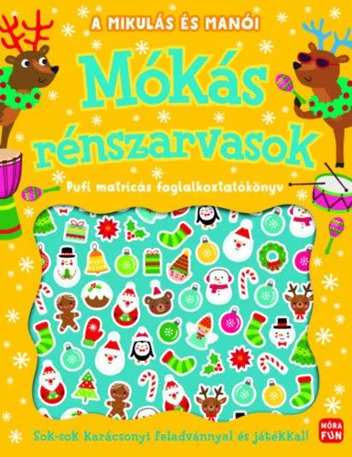 Gyors szállítás A Mikulás és manói - Mókás rénszarvasok - Pufi matricás foglalkoztatókönyv