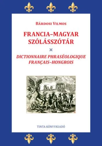 Francia-magyar szólásszótár Expressz kézbesítés