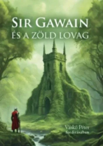 Biztonságos fizetés Sir Gawain és a zöld lovag