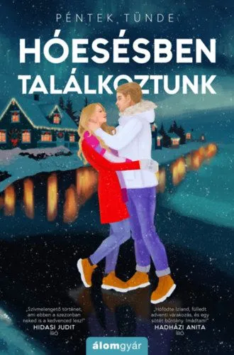 Hóesésben találkoztunk Olcsóbb