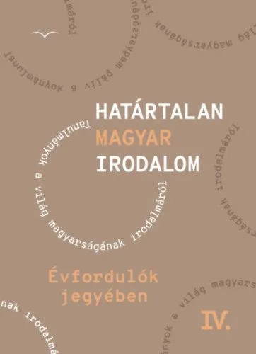 Határtalan magyar irodalom IV. - Évfordulók jegyében Outlet
