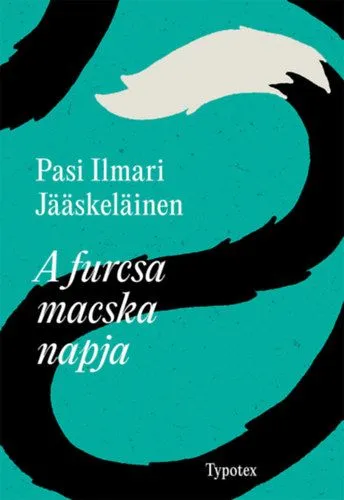 Azonnal elérhető A furcsa macska napja
