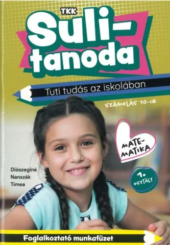 Bestseller Sulitanoda - Matematika 1. osztály - Számolás 10-ig