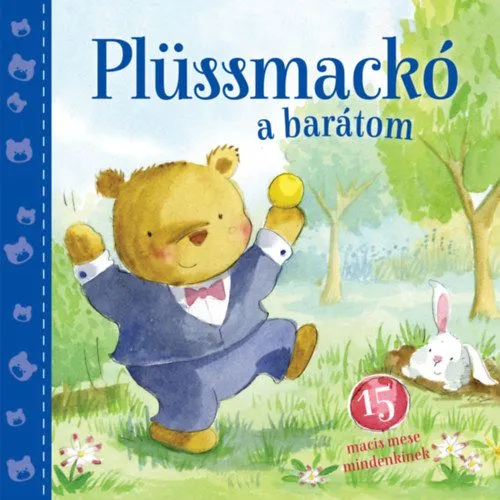 Nézd meg most Plüssmackó a barátom