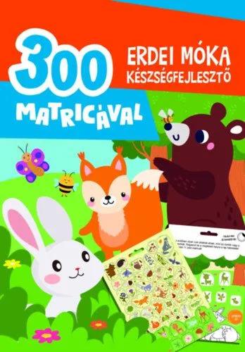 Erdei móka készségfejlesztő - 300 matricával Azonnali szállítás