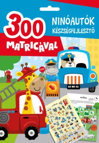 Ninóautók készségfejlesztő - 300 matricával Csak ma