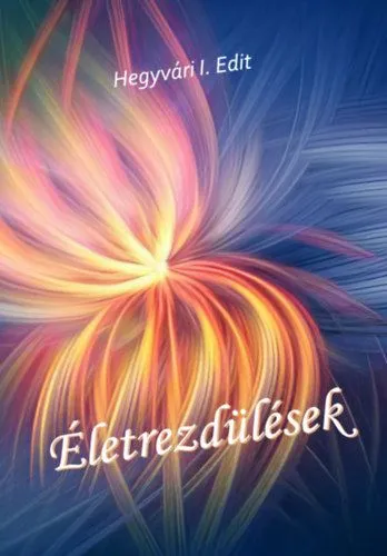 Újdonság Életrezdülések