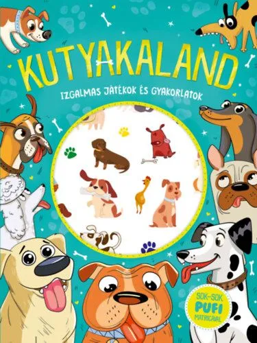 Kutyakaland - Izgalmas játékok és gyakorlatok Árengedmény