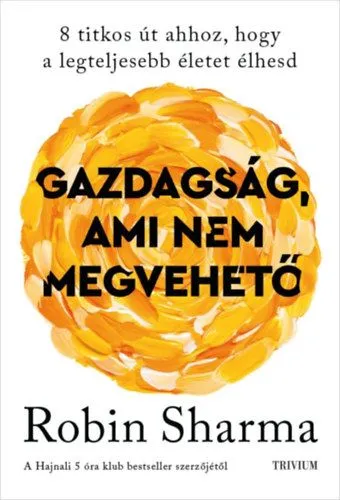 Prémium Gazdagság, ami nem megvehető