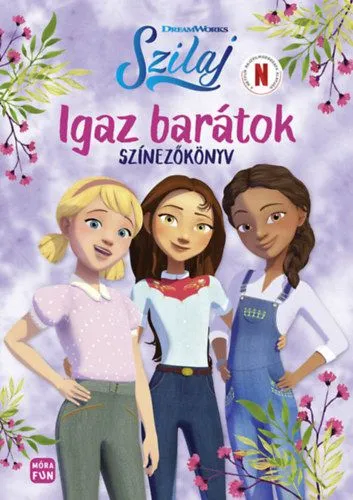 Szilaj - Igaz barátok - Színező- és foglakoztatókönyv Korlátozott ajánlat
