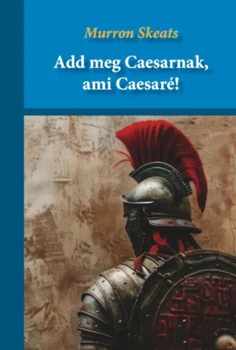Legnépszerűbb Add meg Caesarnak, ami Caesaré!