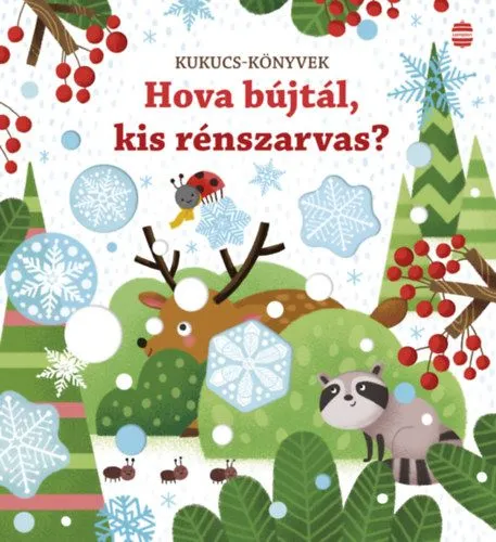 Szuper akció Hova bújtál, kis rénszarvas?