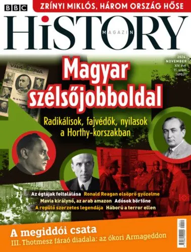 Kihagyhatatlan ajánlat BBC History - 2024. XIV. évfolyam 11. szám - November