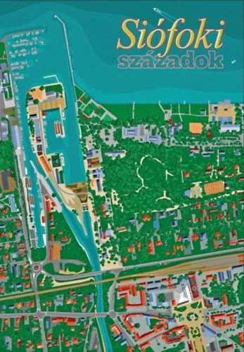 Azonnal elérhető Siófoki századok