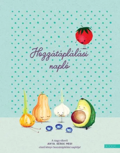 Korlátozott ajánlat Hozzátáplálási napló