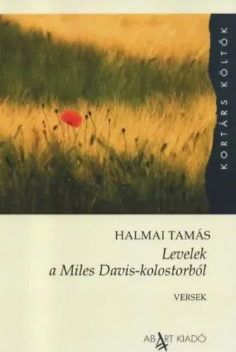 Legnépszerűbb Levelek a Miles Davis-kolostorból