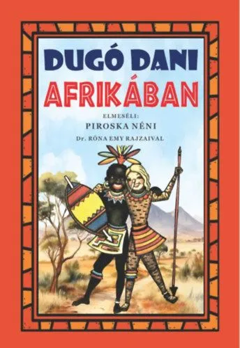 Dugó Dani Afrikában Rendeld meg most
