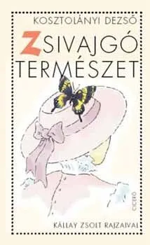 Különleges ajánlat Zsivajgó természet