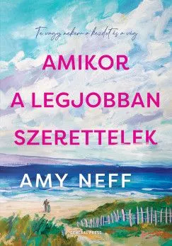 Utolsó esély Amikor a legjobban szerettelek
