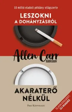Vedd meg most Leszokni a dohányzásról - Akaraterő nélkül