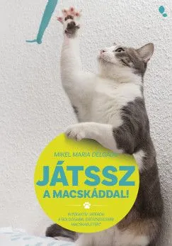 Kiárusítás Játssz a macskáddal!
