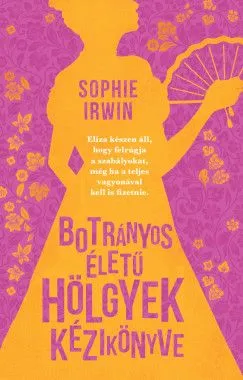 Ajánlat Botrányos életű hölgyek kézikönyve