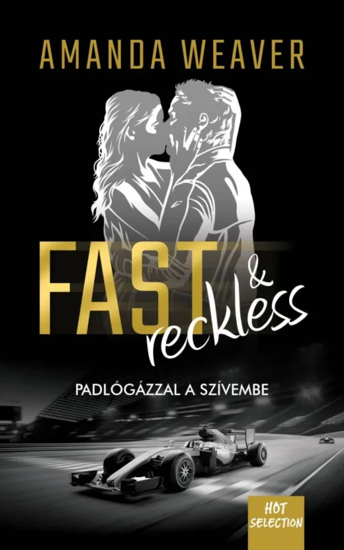 Fast & Reckless - Padlógázzal a szívembe Nézd meg most