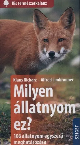 Kedvezmény Milyen állatnyom ez? - 106 állatnyom egyszerű meghatározása