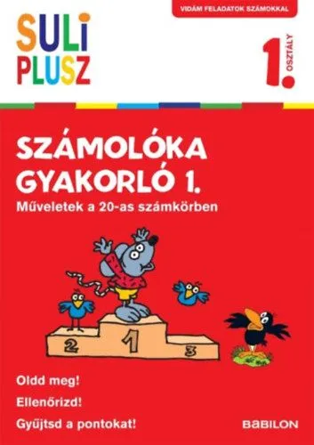 Suli Plusz Számolóka gyakorló 1. - Műveletek a 20-as számkörben Kiárusítás