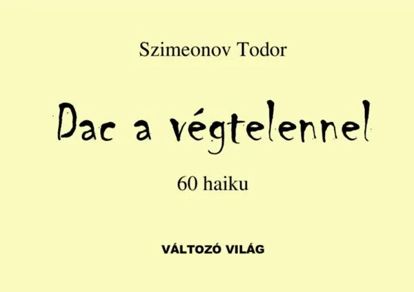 Kiárusítás Dac a végtelennel - 60 haiku