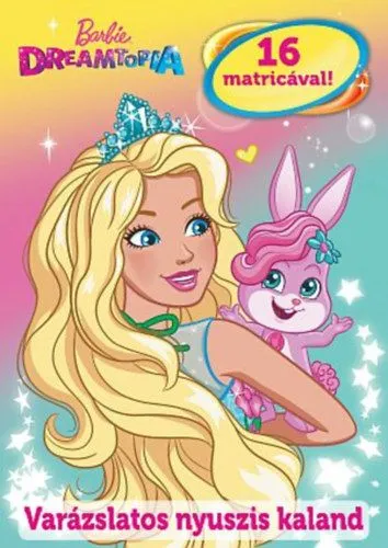Barbie Dreamtopia - Varázslatos nyuszis kaland Olcsóbb