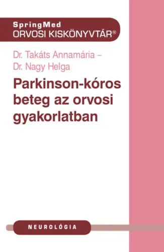 Ajánlat Parkinson-kór az orvosi gyakorlatban