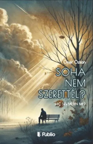 Különleges ajánlat Soha nem szerettél?