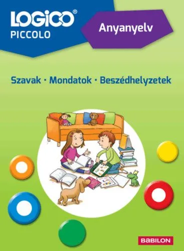 Outlet Logico Piccolo 5405a - Anyanyelv: Szavak - Mondatok - Beszédhelyzetek