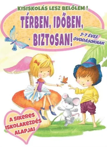 Biztonságos vásárlás Térben, időben, biztosan! - 5-7 éves óvodásoknak - Kisiskolás lesz belőlem!