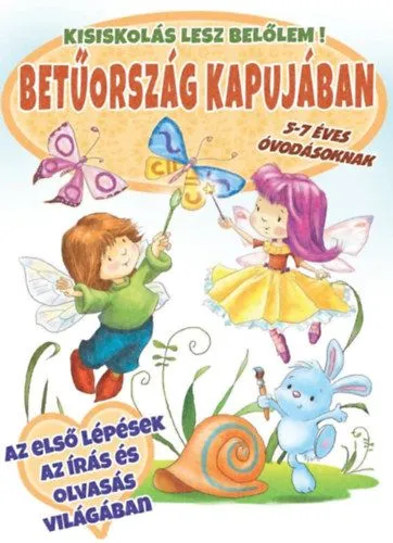 Szuper akció Betűország kapujában 5-7 éveseknek - Kisiskolás lesz belőlem