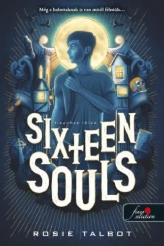 Legkelendőbb Sixteen Souls - Tizenhat lélek - Tizenhat lélek 1.