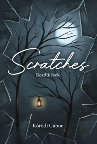 Scratches - Rezdülések Gyors szállítás