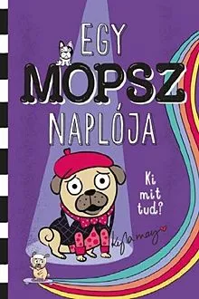 Ki mit tud? - Egy mopsz naplója 4. Expressz szállítás