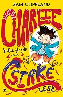 Kicsi Charlie csirke lesz Olcsó