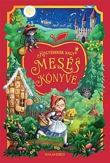 Biztonságos fizetés Kisgyerekek nagy meséskönyve