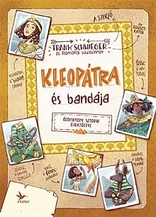 Kleopátra és bandája Kedvezményes ár