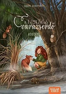 Alacsony ár Ködtánc - A titokzatos varázserdő 4.