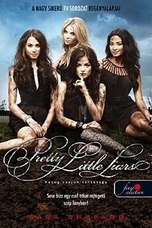 Kihagyhatatlan ajánlat Pretty Little Liars - Hazug Csajok Társasága