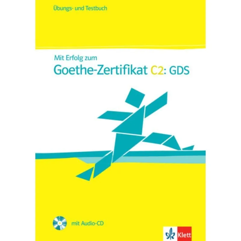 MIT ERFOLG ZUM GOETHE-ZERTIFIKAT C2 GDS ÜBUNGS+TESTBUCH Korlátozott ajánlat
