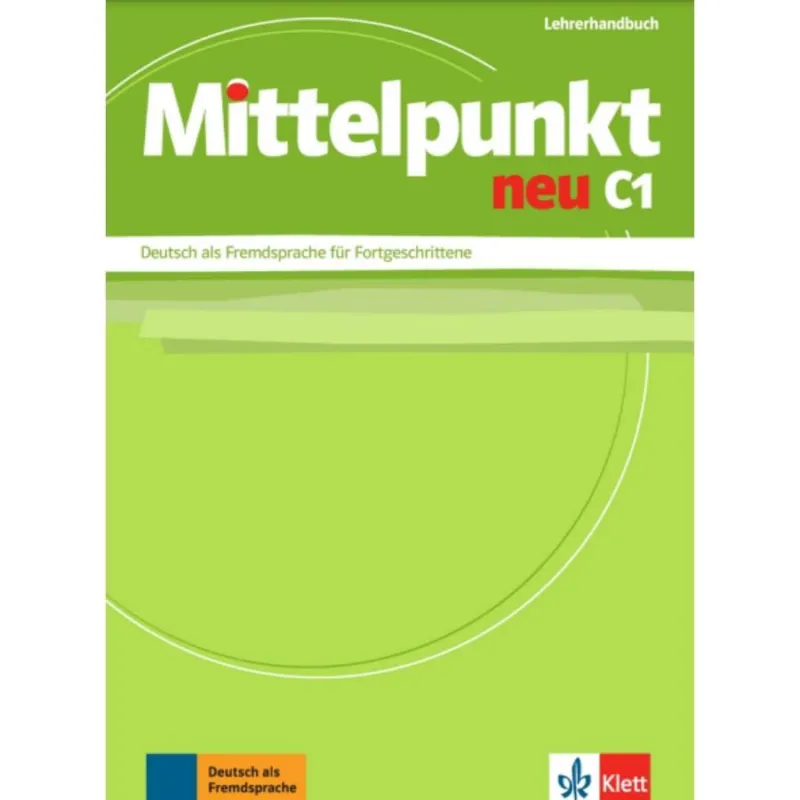Azonnali szállítás MITTELPUNKT NEU C1 TANÁRI KÉZIKÖNYV -