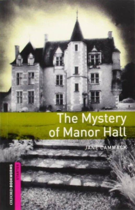 Biztonságos fizetés MYSTERY OF MANOR HALL - OBW STARTERS 3E-