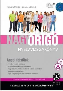 Vedd meg most NAGY ORIGÓ NYELVVIZSGAKÖNYV -ANGOL FELSŐFOK MP3 CD-VEL
