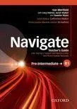 Újdonság NAVIGATE PRE-INTERMEDIATE TEACHER'S GUIDE/SUPPORT + RES. DIS